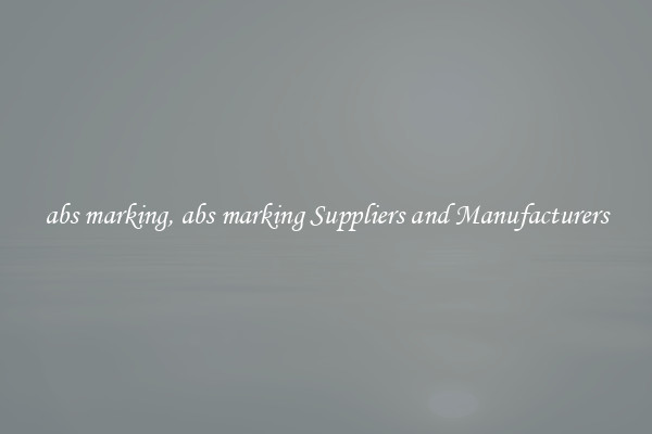 abs marking, abs marking Suppliers and Manufacturers