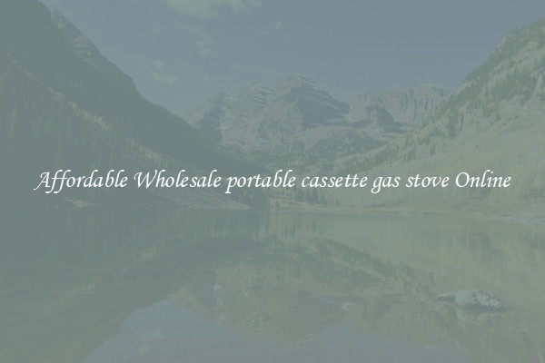 Affordable Wholesale portable cassette gas stove Online