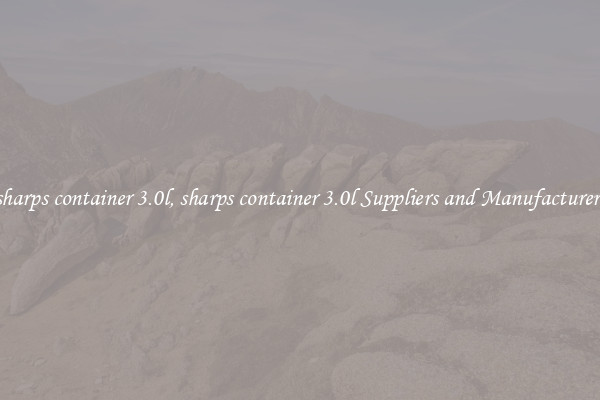 sharps container 3.0l, sharps container 3.0l Suppliers and Manufacturers