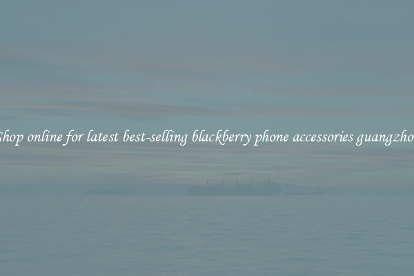 Shop online for latest best-selling blackberry phone accessories guangzhou